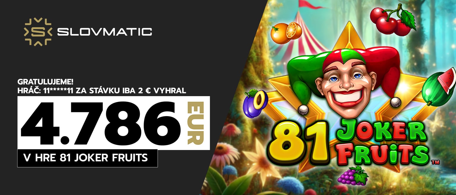 Hráč 11******11 za stávku 2 eurá vyhral 4 786 eur v hre 81 Joker Fruits.