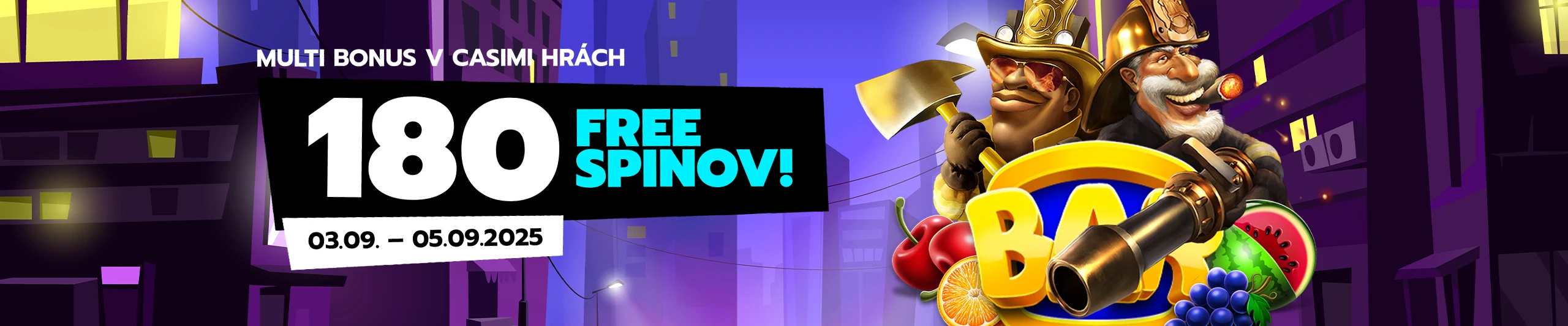 Multi bonus v Casimi hrách - 180 free spinov! (03.09. - 05.09.2025)