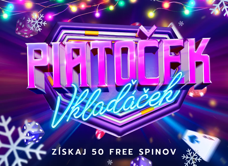 Piatoček vklaďáček - Získaj 50 free spinov